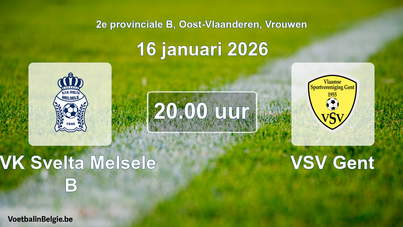 Scheduled match women football: KVK Svelta Melsele B - VSV Gent (16 January 2026)
