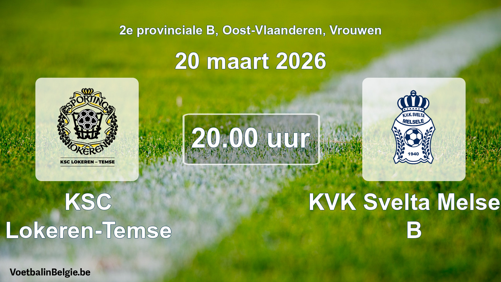 Scheduled match women football: KSC Lokeren-Temse - KVK Svelta Melsele B (20 March 2026)
