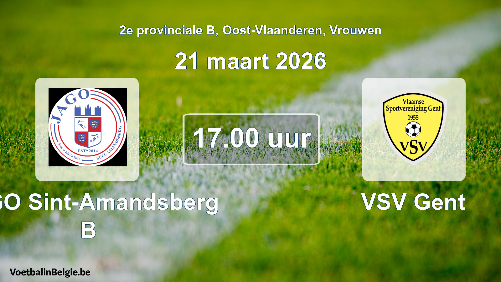 Scheduled match women football: JAGO Sint-Amandsberg B - VSV Gent (21 March 2026)