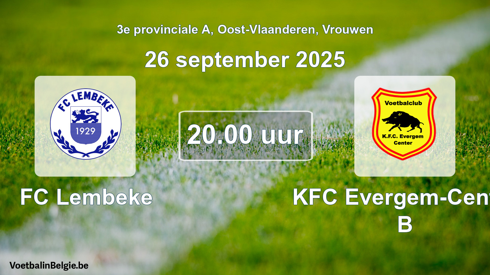 Scheduled match women football: FC Lembeke - KFC Evergem-Center B (26 September 2025)