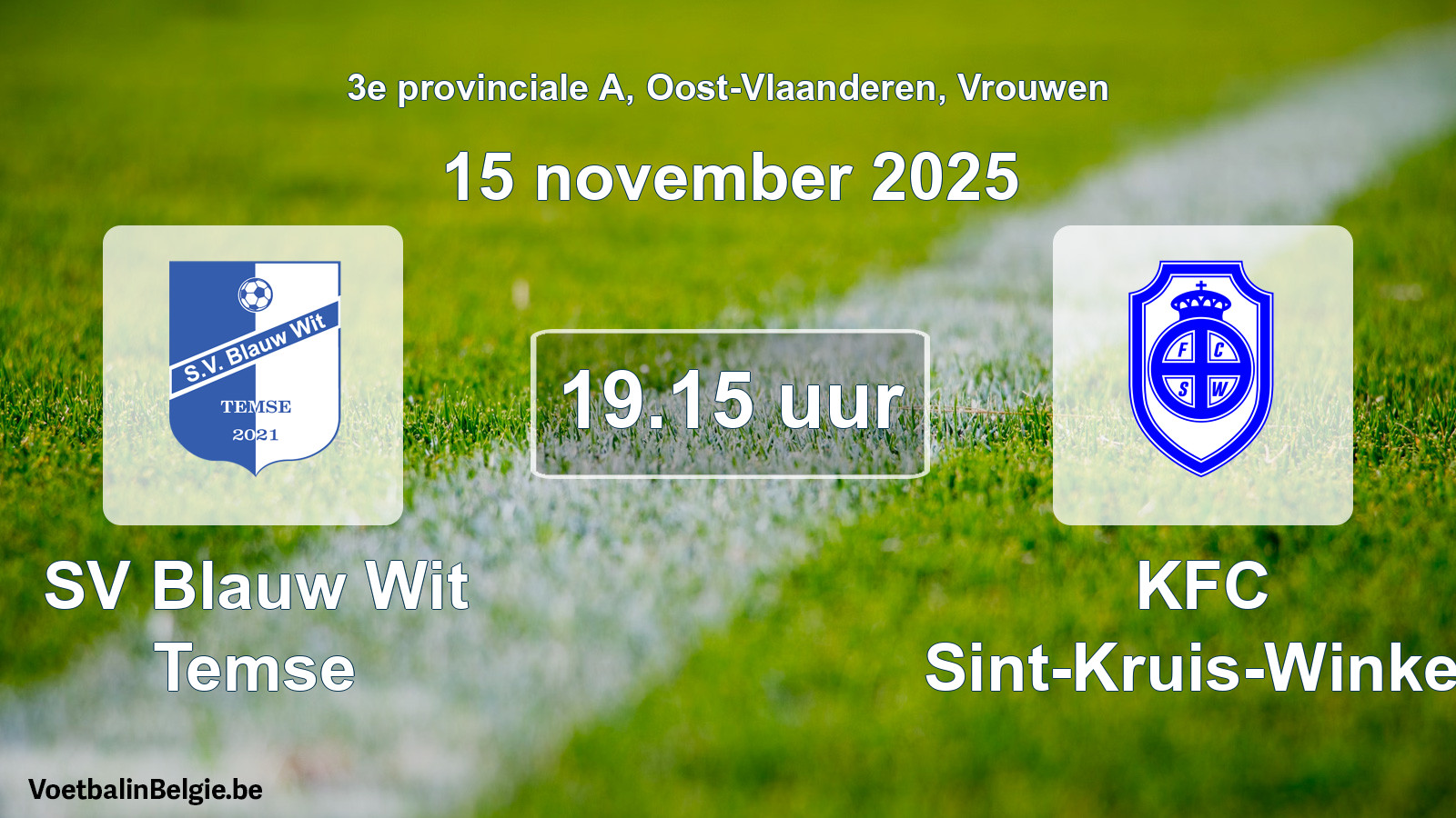 Scheduled match women football: SV Blauw Wit Temse - KFC Sint-Kruis-Winkel (15 November 2025)