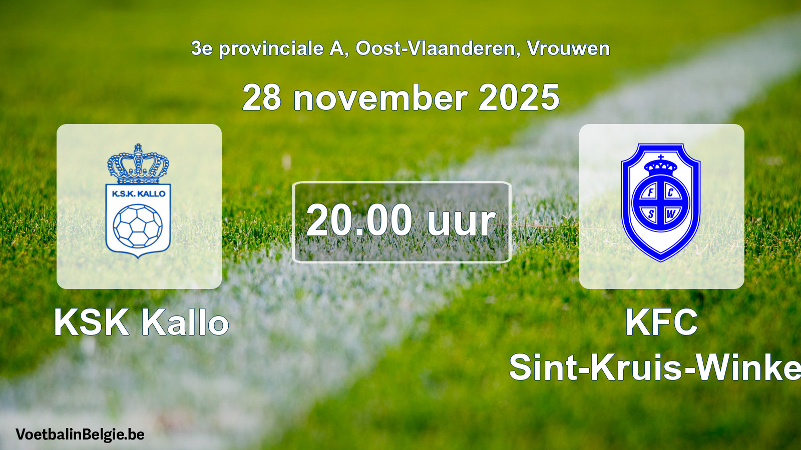 Scheduled match women football: KSK Kallo - KFC Sint-Kruis-Winkel (28 November 2025)