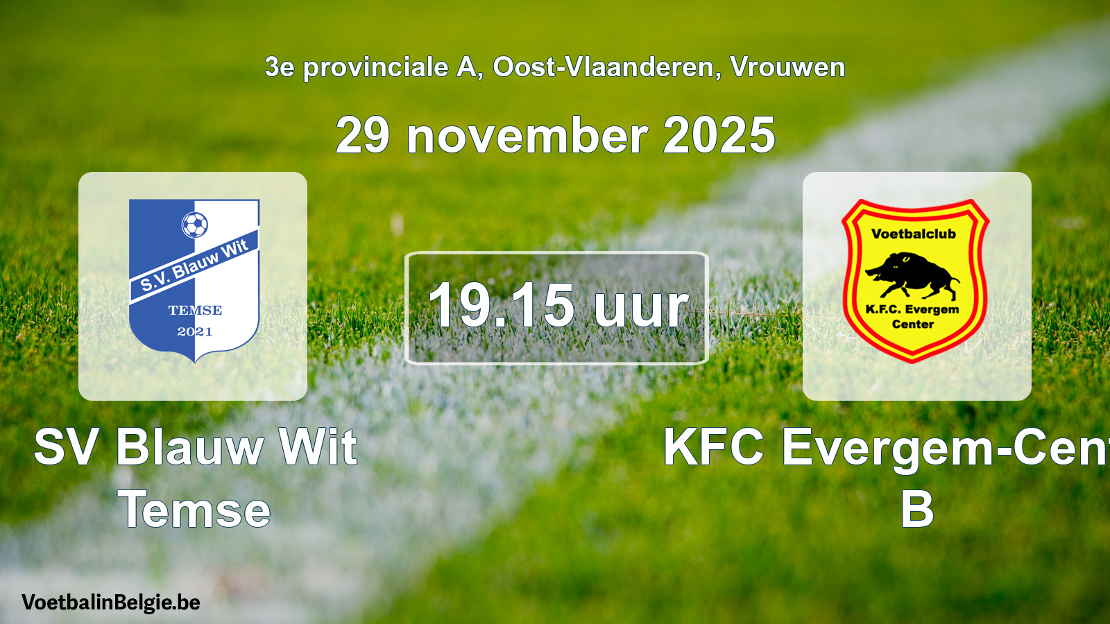 Scheduled match women football: SV Blauw Wit Temse - KFC Evergem-Center B (29 November 2025)