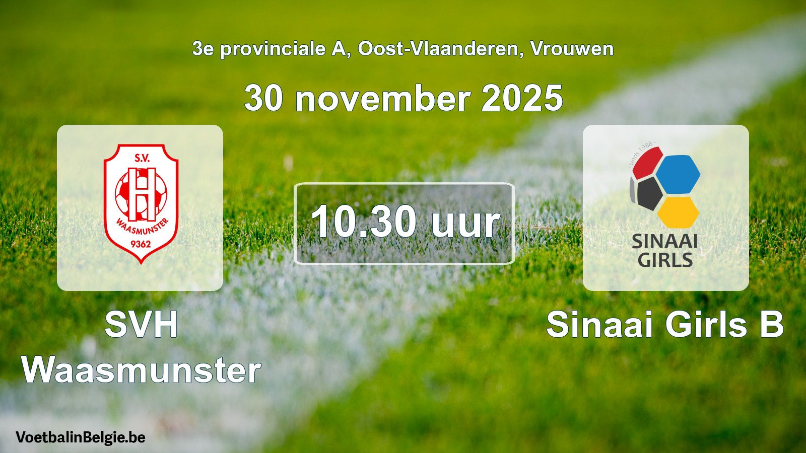 Geplantes Spiel frauen-Fußball: SVH Waasmunster - Sinaai Girls B (30 November 2025)