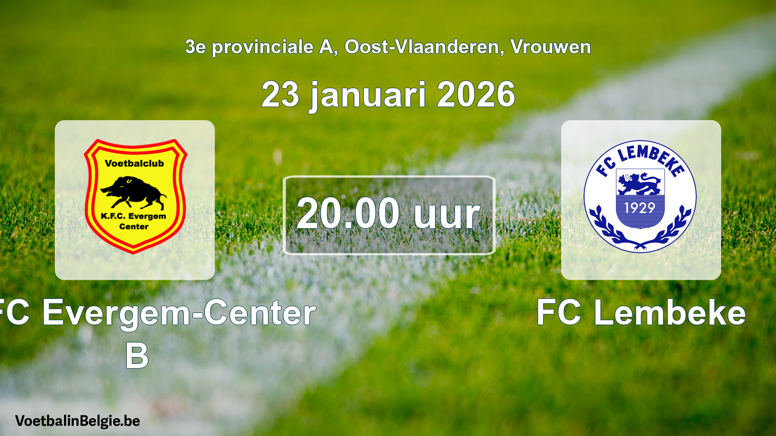 Scheduled match women football: KFC Evergem-Center B - FC Lembeke (23 January 2026)
