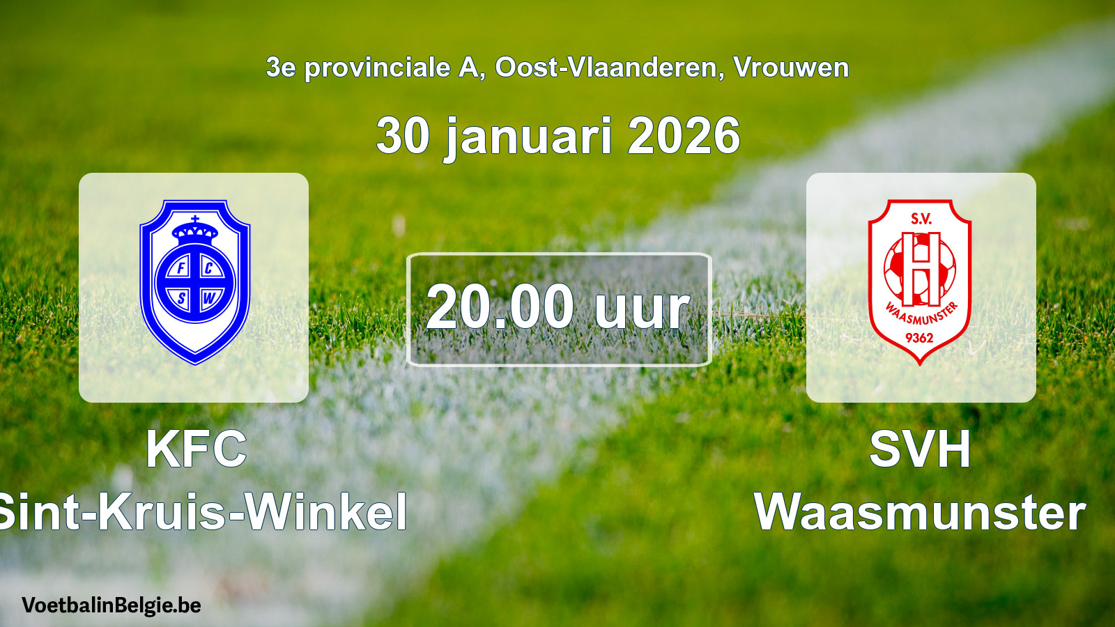 Scheduled match women football: KFC Sint-Kruis-Winkel - SVH Waasmunster (30 January 2026)