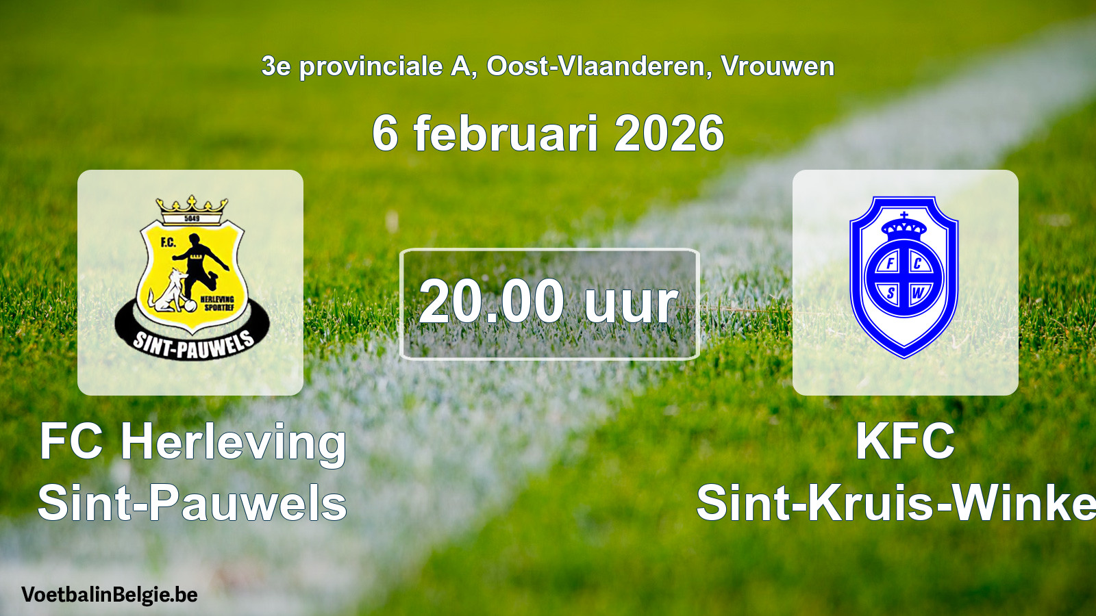 Scheduled match women football: FC Herleving Sint-Pauwels - KFC Sint-Kruis-Winkel (6 February 2026)