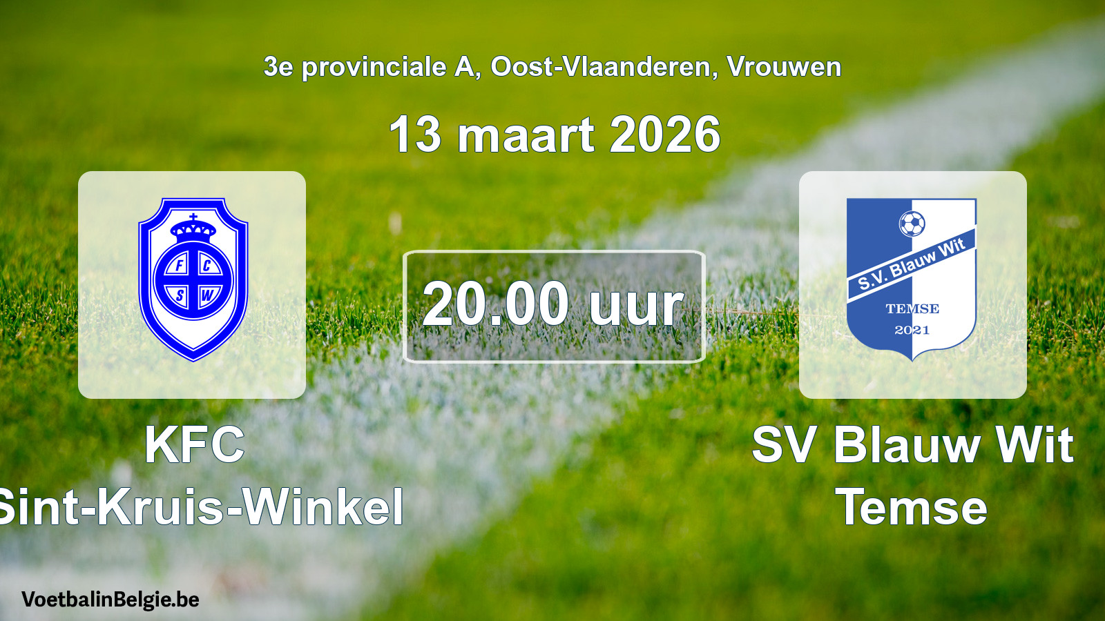 Scheduled match women football: KFC Sint-Kruis-Winkel - SV Blauw Wit Temse (13 March 2026)