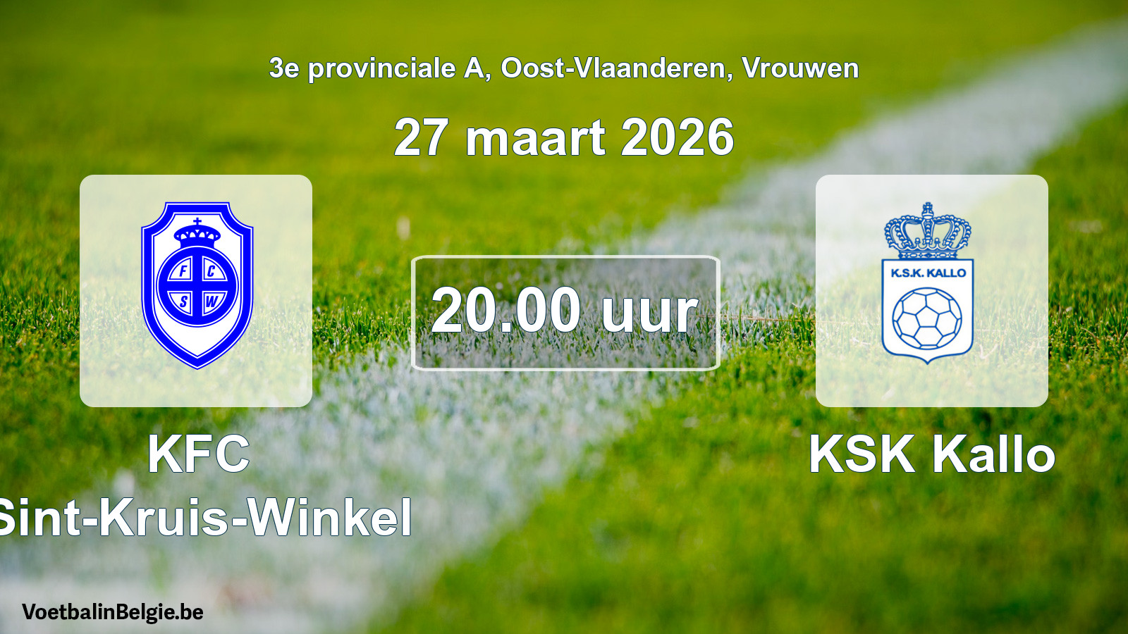 Scheduled match women football: KFC Sint-Kruis-Winkel - KSK Kallo (27 March 2026)