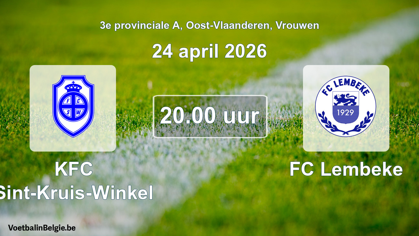 Scheduled match women football: KFC Sint-Kruis-Winkel - FC Lembeke (24 April 2026)
