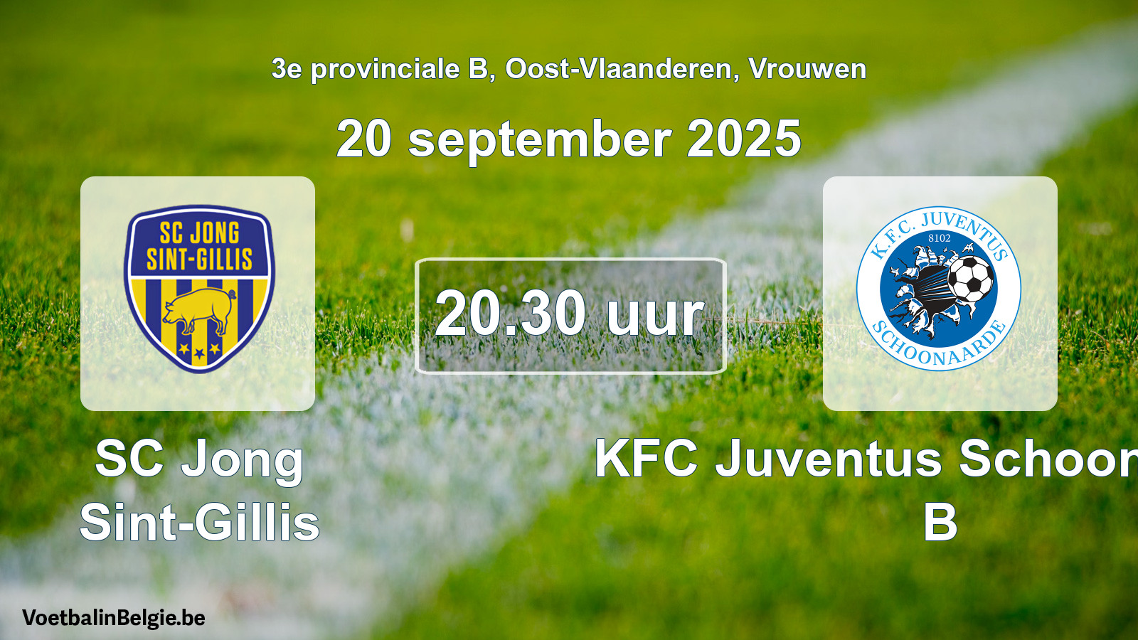 Scheduled match women football: SC Jong Sint-Gillis - KFC Juventus Schoonaarde B (20 September 2025)