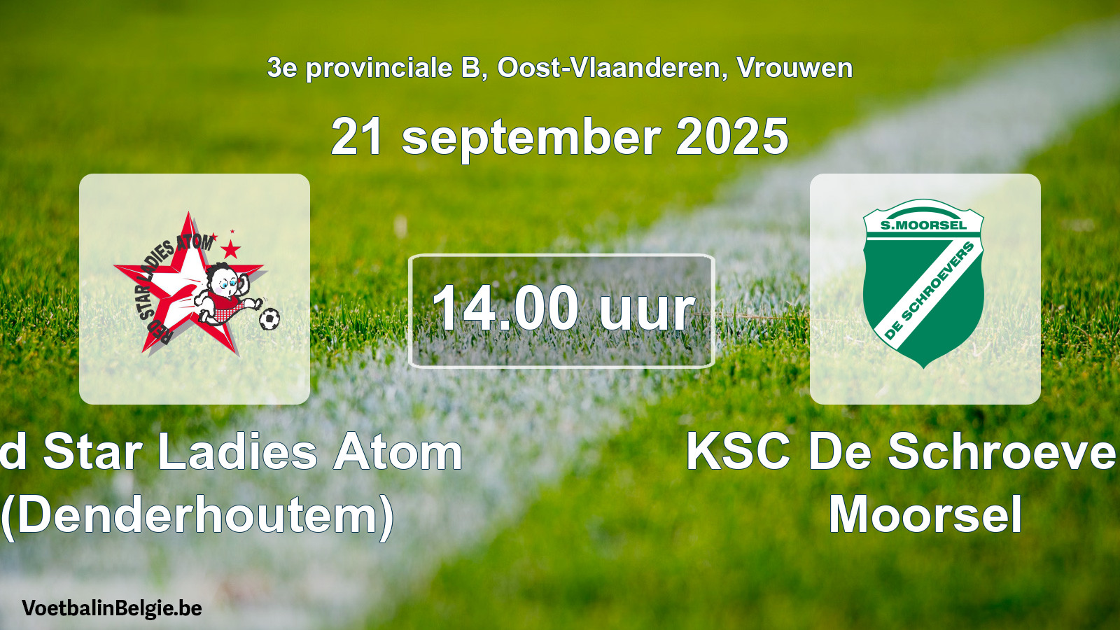 Scheduled match women football: Red Star Ladies Atom (Denderhoutem) - KSC De Schroevers Moorsel (21 September 2025)
