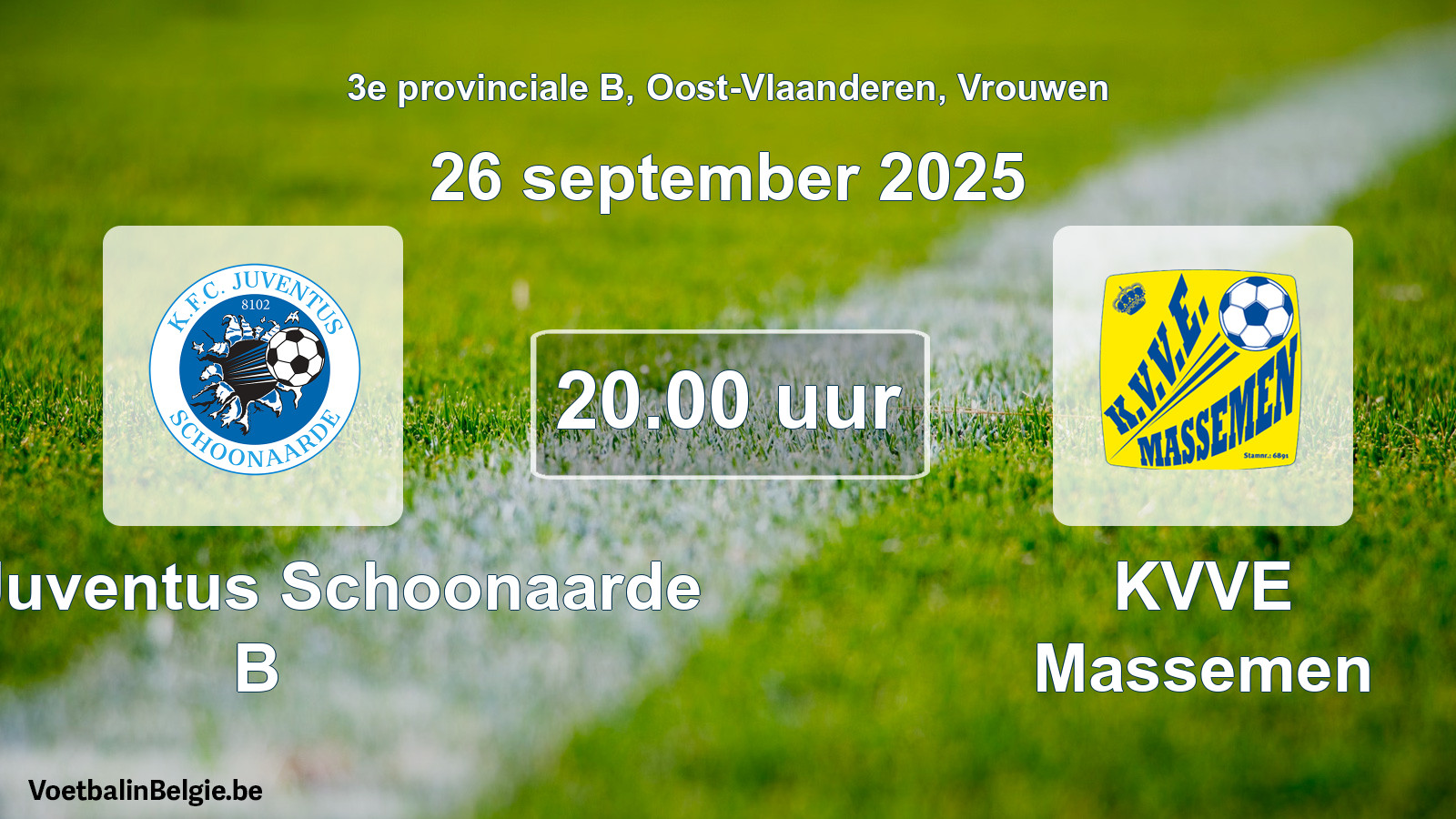 Scheduled match women football: KFC Juventus Schoonaarde B - KVVE Massemen (26 September 2025)
