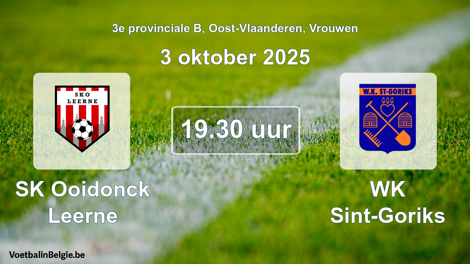 Scheduled match women football: SK Ooidonck Leerne - WK Sint-Goriks (3 October 2025)