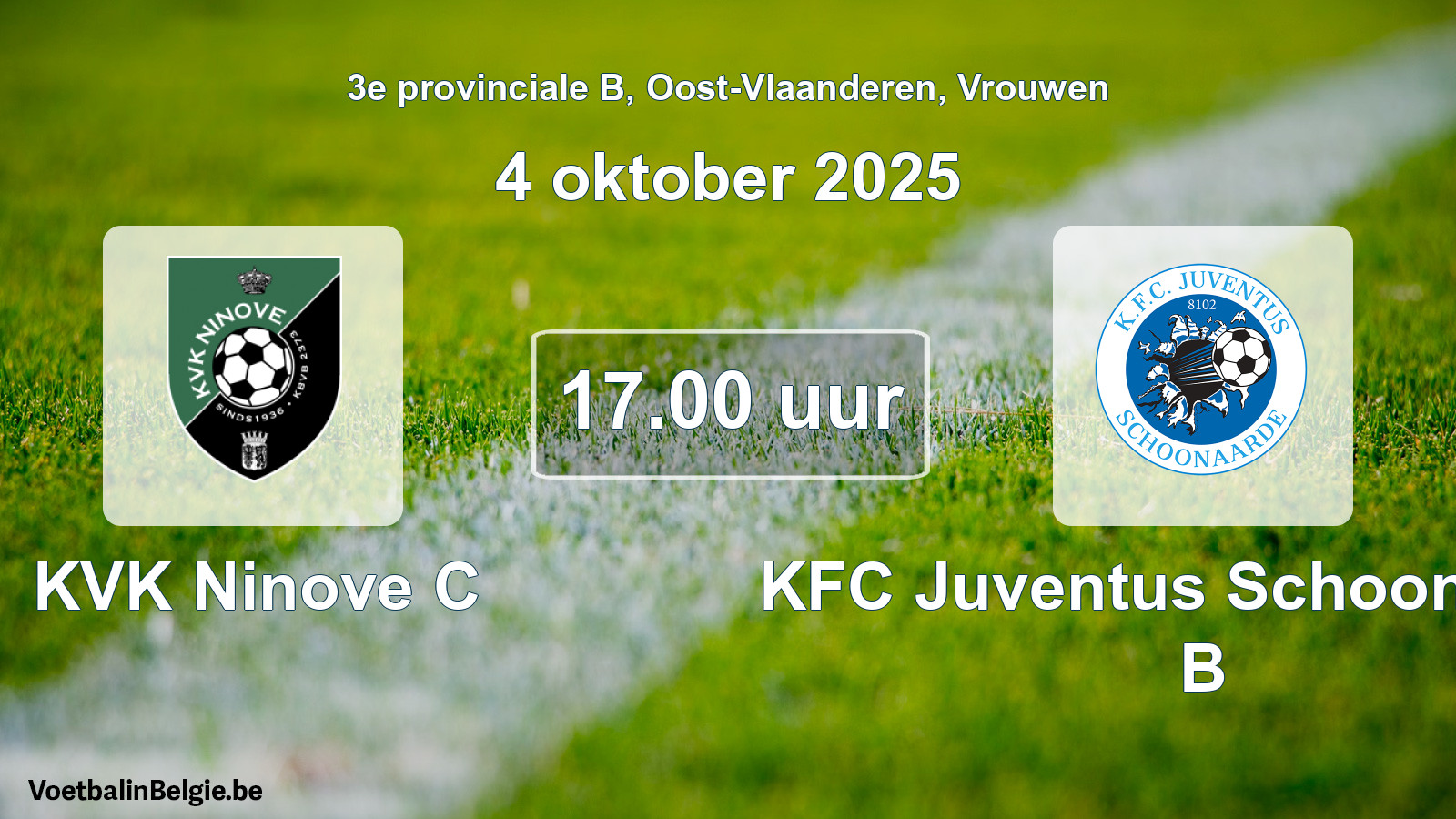 Scheduled match women football: KVK Ninove C - KFC Juventus Schoonaarde B (4 October 2025)