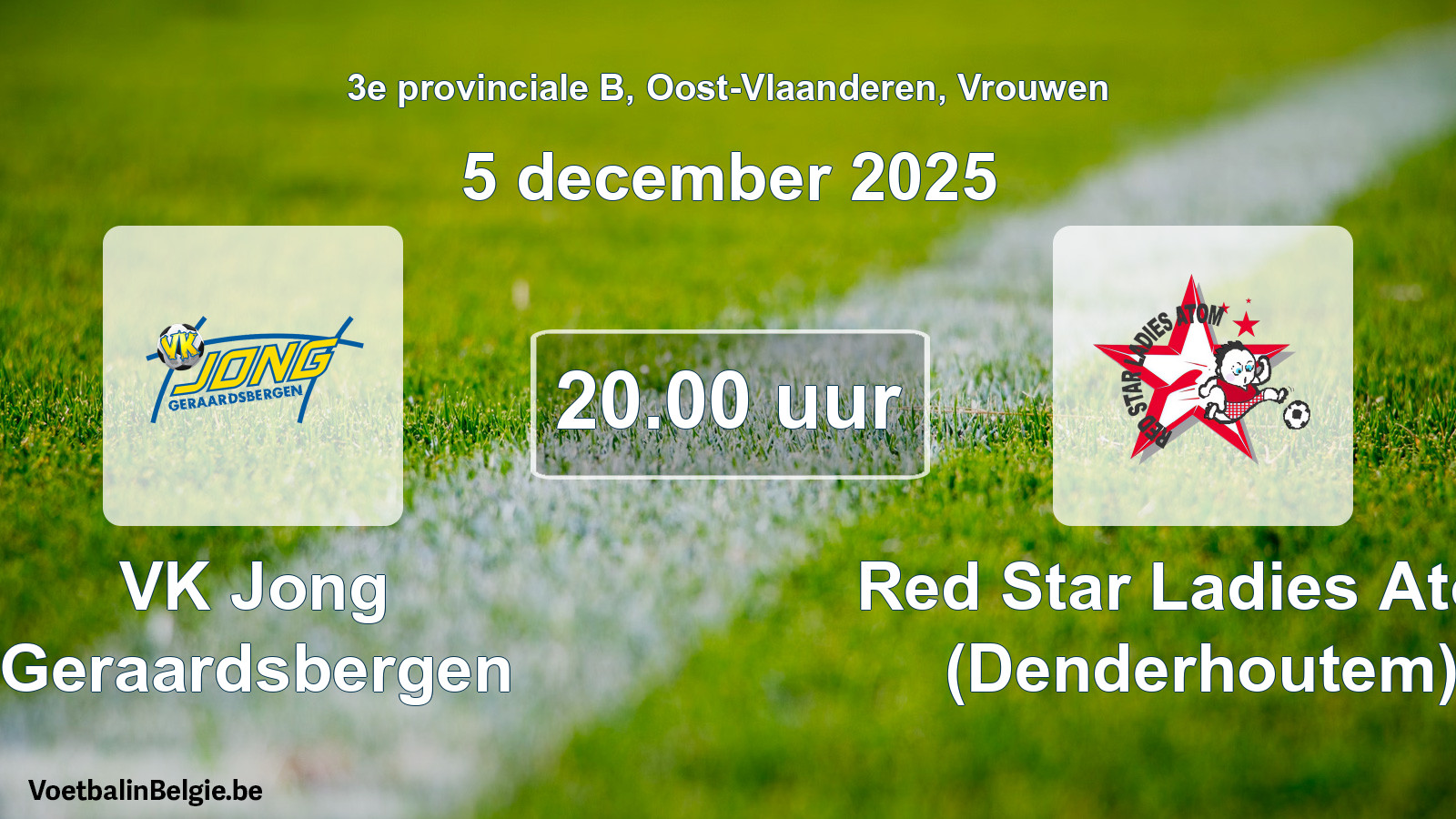 Geplande wedstrijd vrouwenvoetbal: VK Jong Geraardsbergen - Red Star Ladies Atom (Denderhoutem) (5 december 2025)