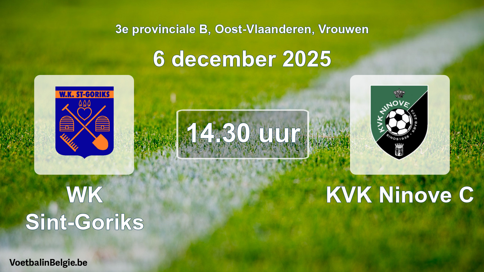 Scheduled match women football: WK Sint-Goriks - KVK Ninove C (6 December 2025)