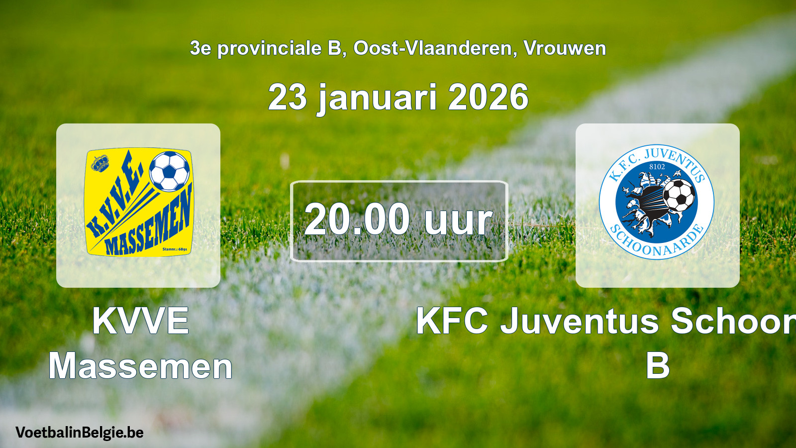 Scheduled match women football: KVVE Massemen - KFC Juventus Schoonaarde B (23 January 2026)