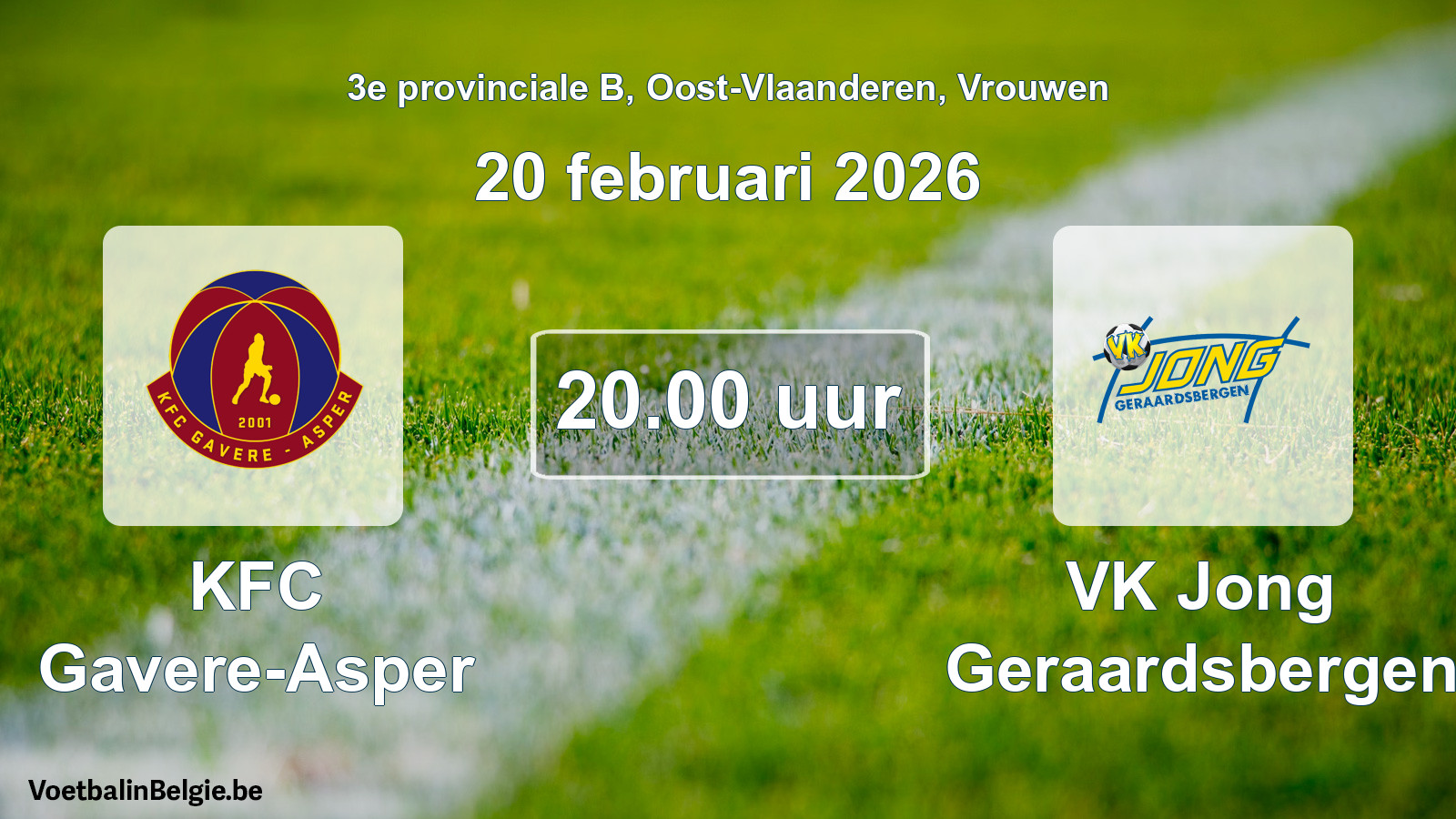 Scheduled match women football: KFC Gavere-Asper - VK Jong Geraardsbergen (20 February 2026)