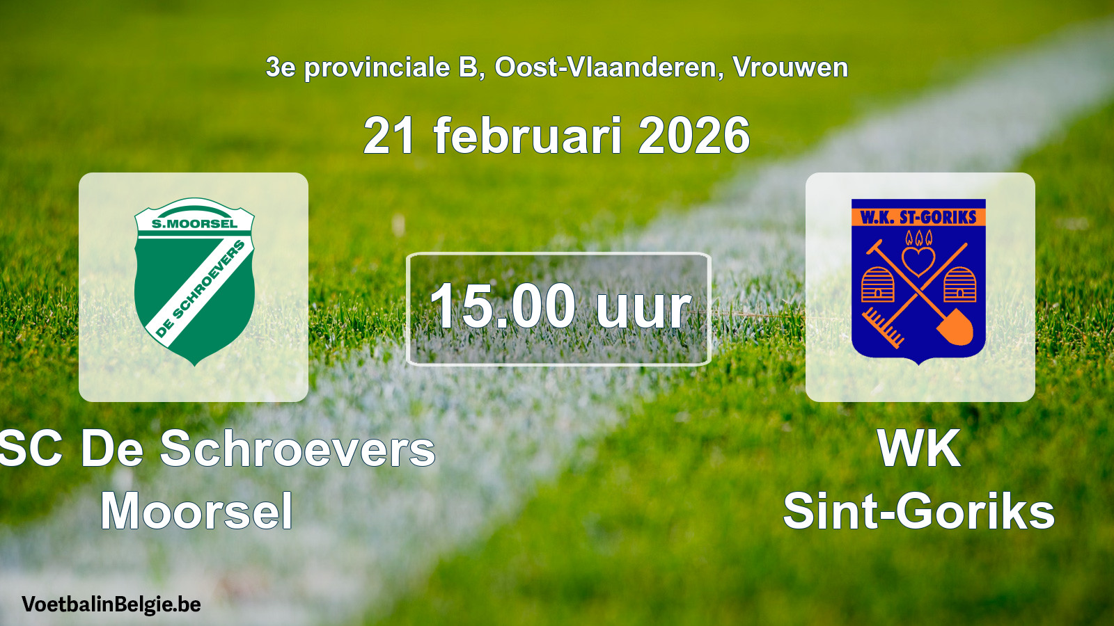 Scheduled match women football: KSC De Schroevers Moorsel - WK Sint-Goriks (21 February 2026)