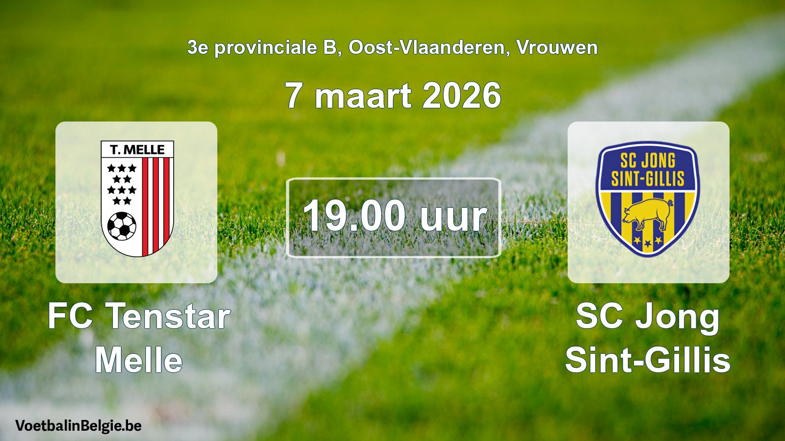 Scheduled match women football: FC Tenstar Melle - SC Jong Sint-Gillis (7 March 2026)