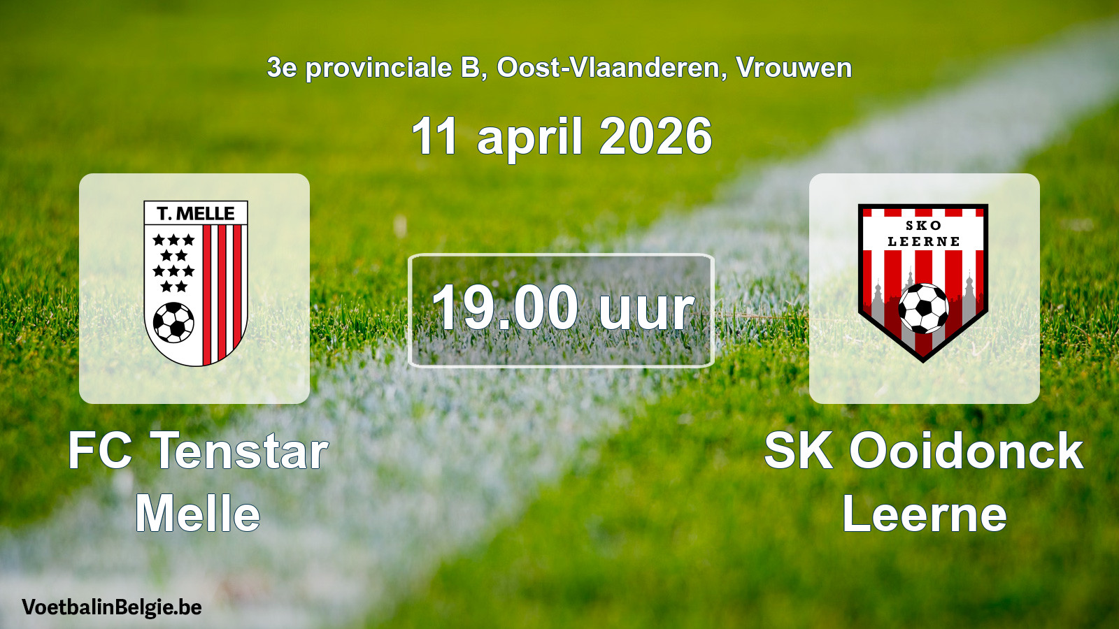 Scheduled match women football: FC Tenstar Melle - SK Ooidonck Leerne (11 April 2026)