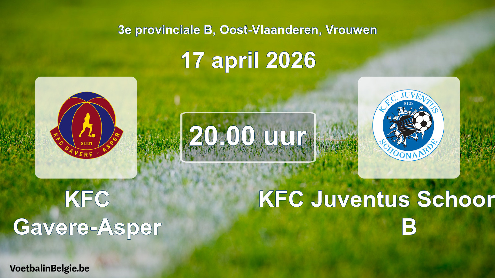 Scheduled match women football: KFC Gavere-Asper - KFC Juventus Schoonaarde B (17 April 2026)