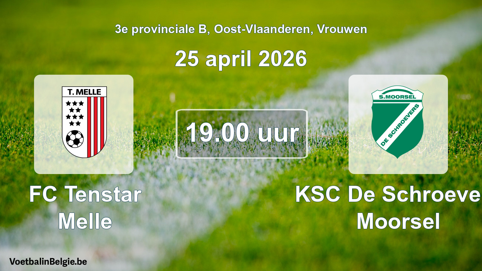 Scheduled match women football: FC Tenstar Melle - KSC De Schroevers Moorsel (25 April 2026)