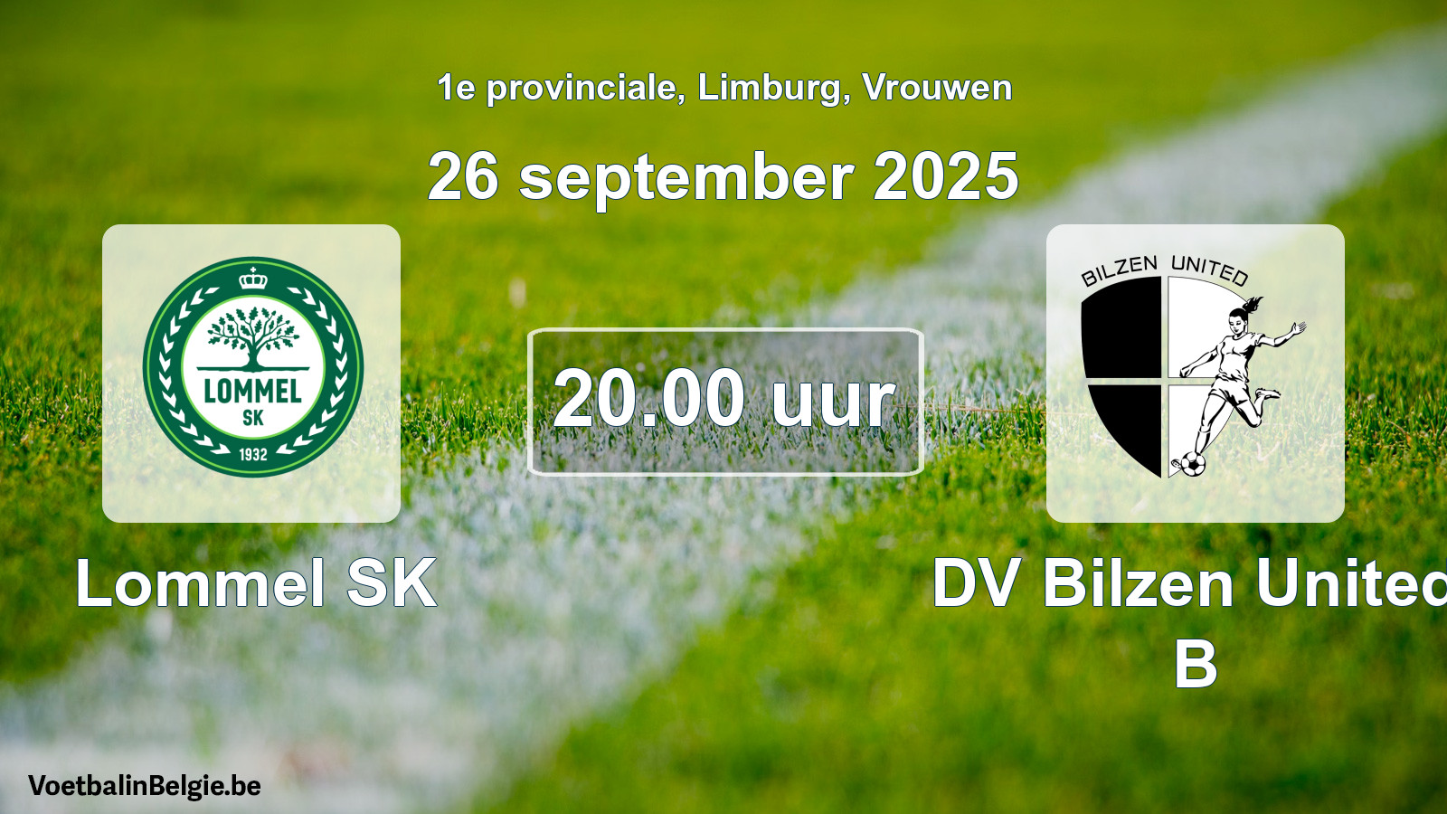 Geplantes Spiel frauen-Fußball: Lommel SK - DV Bilzen United B (26 September 2025)