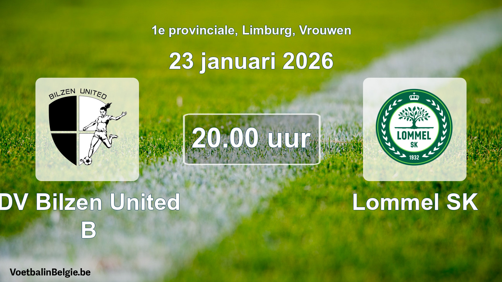 Geplantes Spiel frauen-Fußball: DV Bilzen United B - Lommel SK (23 Januar 2026)