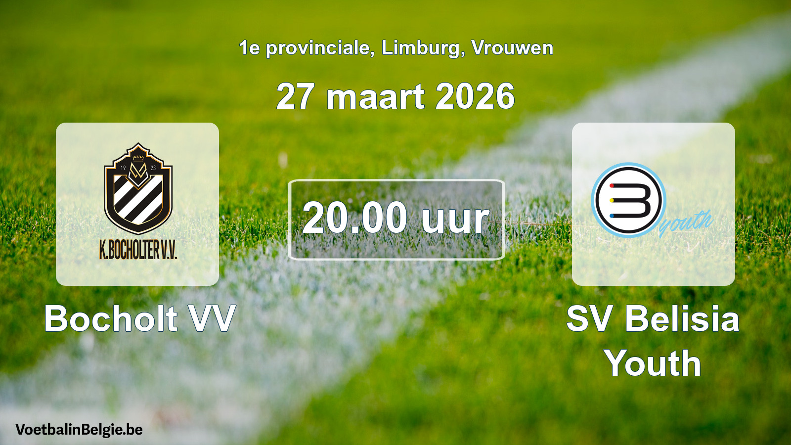 Geplande wedstrijd vrouwenvoetbal: Bocholt VV - SV Belisia Youth (27 maart 2026)