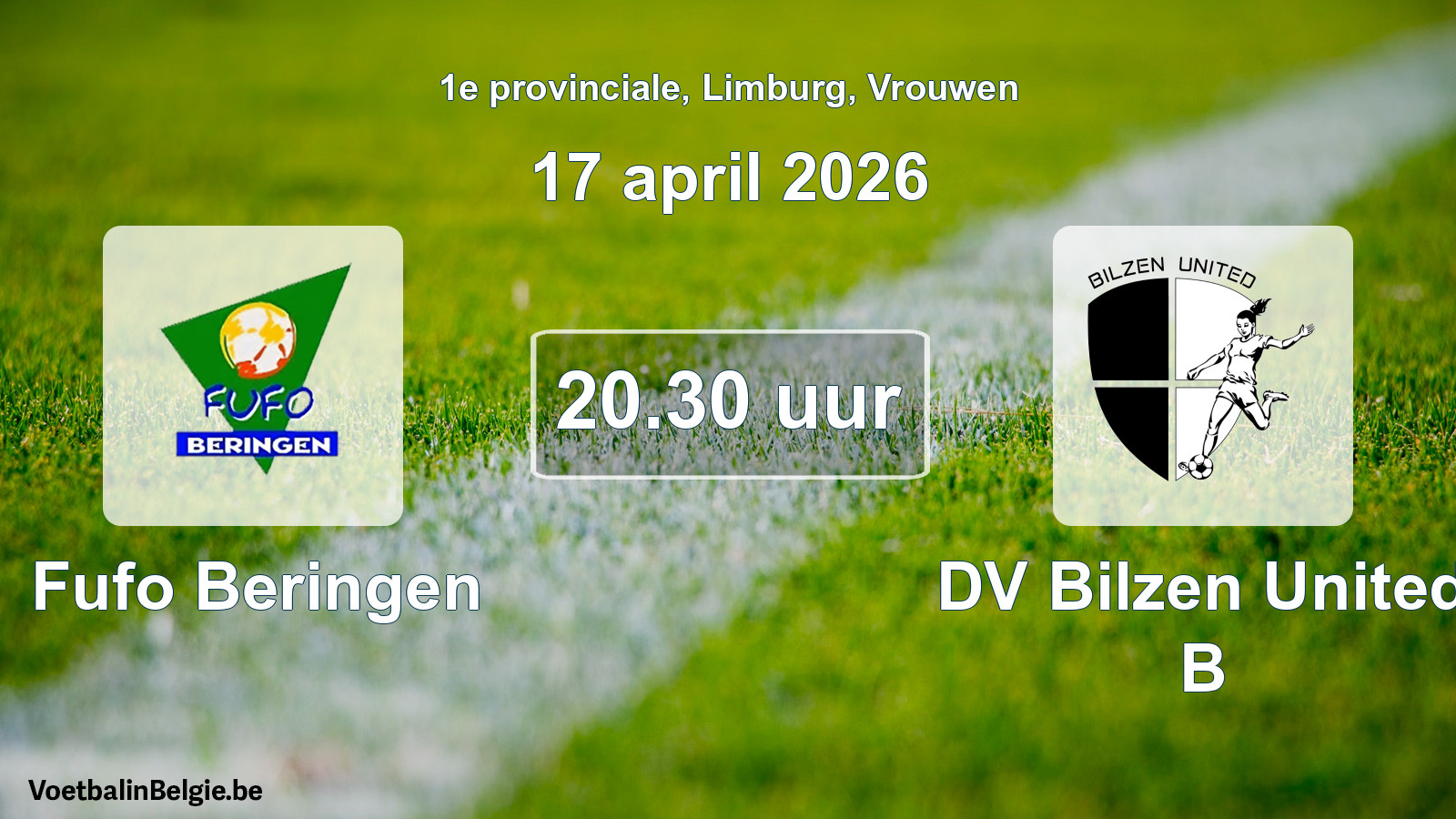 Geplande wedstrijd vrouwenvoetbal: Fufo Beringen - DV Bilzen United B (17 april 2026)