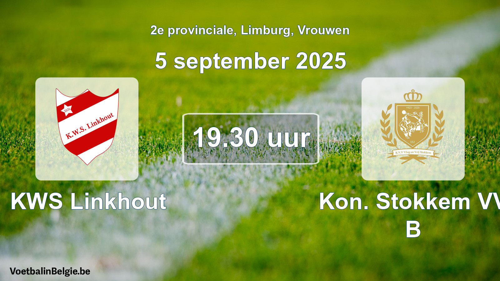 Scheduled match women football: KWS Linkhout - Kon. Stokkem VV B (5 September 2025)