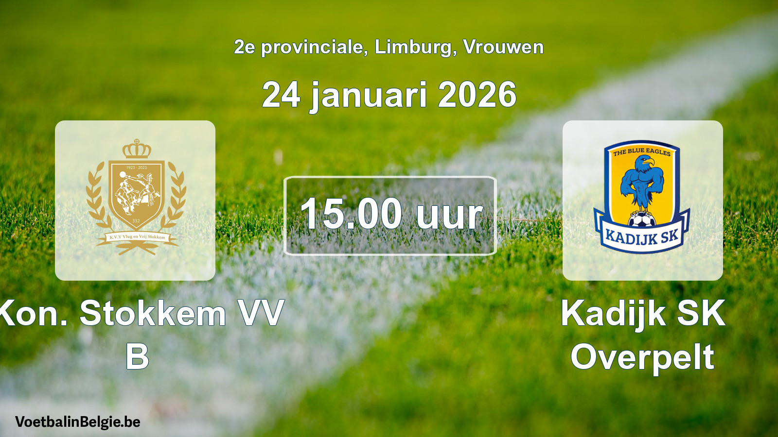 Scheduled match women football: Kon. Stokkem VV B - Kadijk SK Overpelt (24 January 2026)