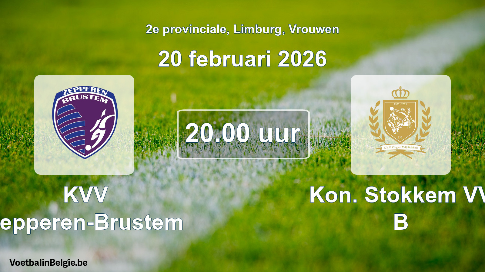 Scheduled match women football: KVV Zepperen-Brustem - Kon. Stokkem VV B (20 February 2026)