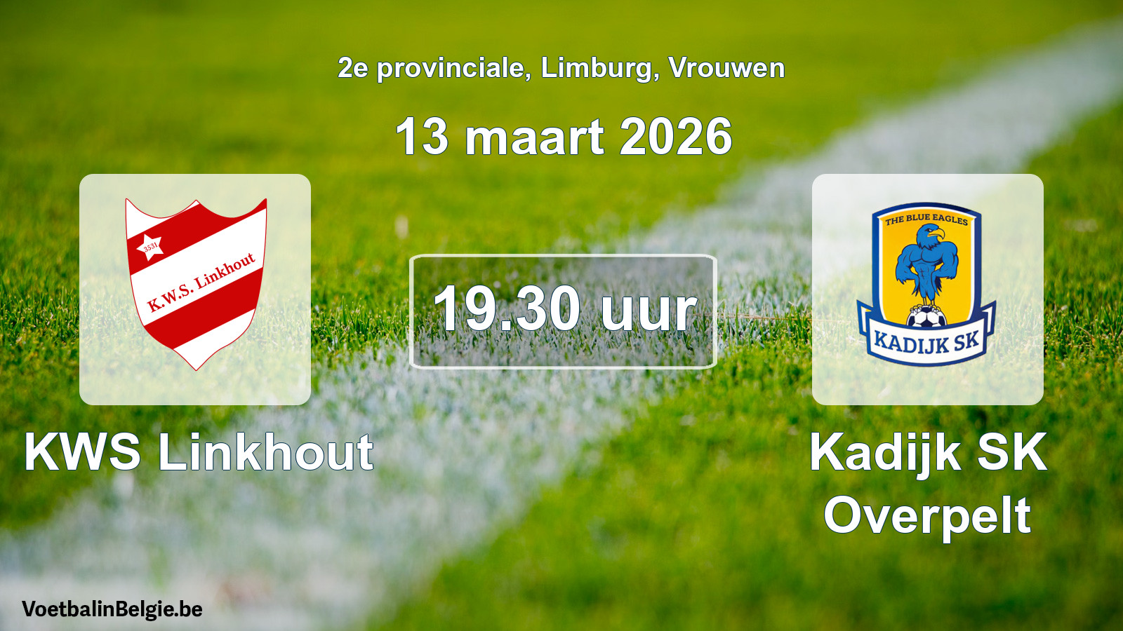Scheduled match women football: KWS Linkhout - Kadijk SK Overpelt (13 March 2026)
