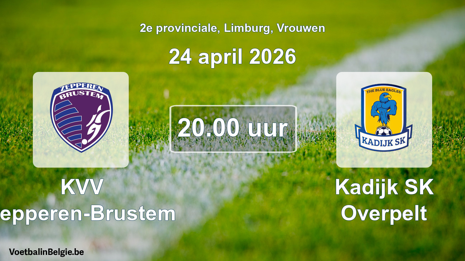 Geplande wedstrijd vrouwenvoetbal: KVV Zepperen-Brustem - Kadijk SK Overpelt (24 april 2026)