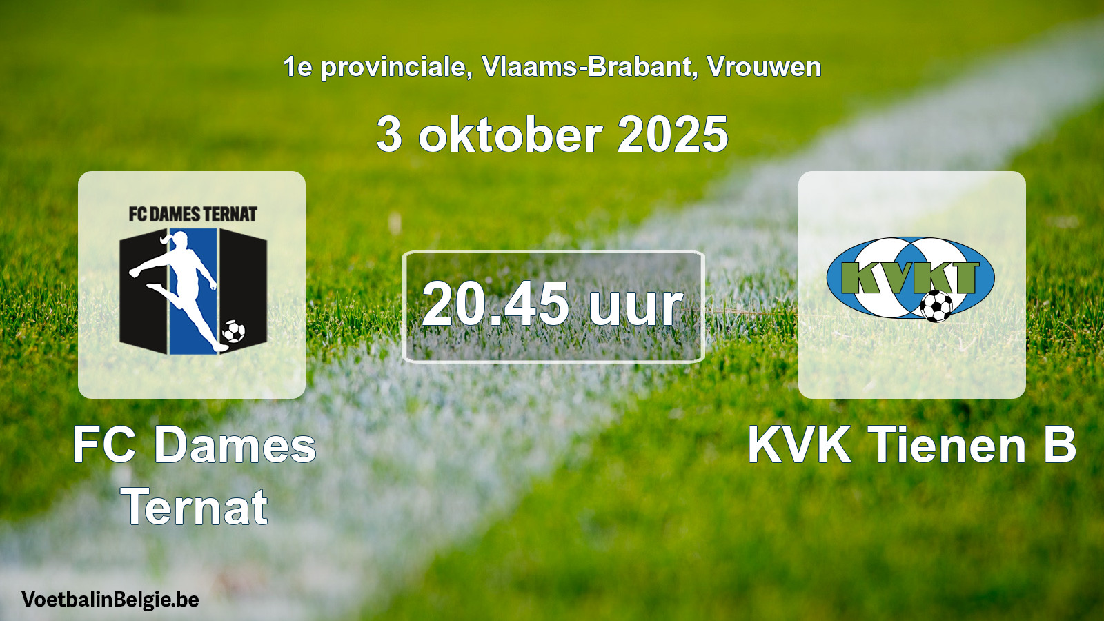 Scheduled match women football: FC Dames Ternat - KVK Tienen B (3 October 2025)