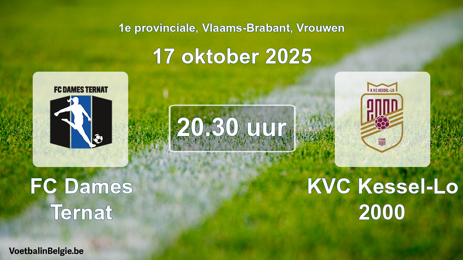 Geplande wedstrijd vrouwenvoetbal: FC Dames Ternat - KVC Kessel-Lo 2000 (17 oktober 2025)