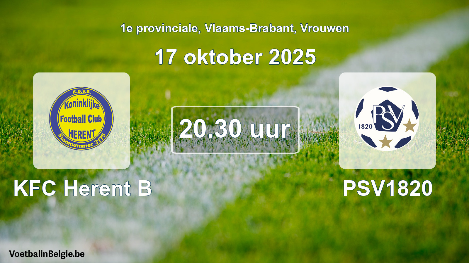 Scheduled match women football: KFC Herent B - PSV1820 (17 October 2025)