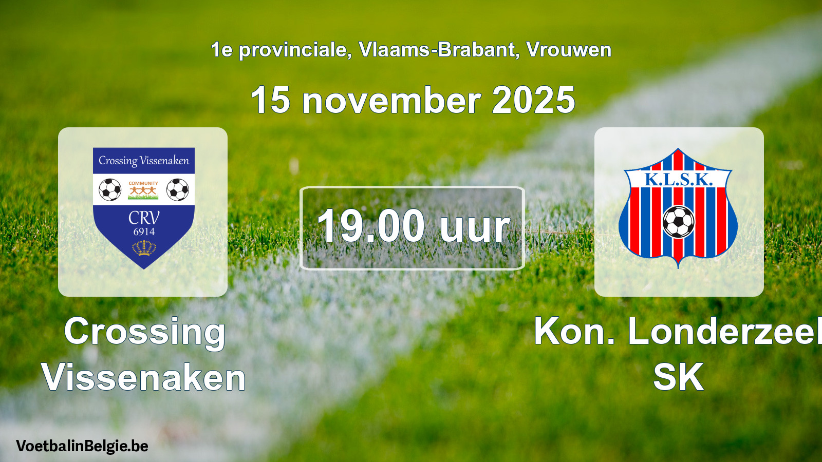 Geplande wedstrijd vrouwenvoetbal: Crossing Vissenaken - Kon. Londerzeel SK (15 november 2025)