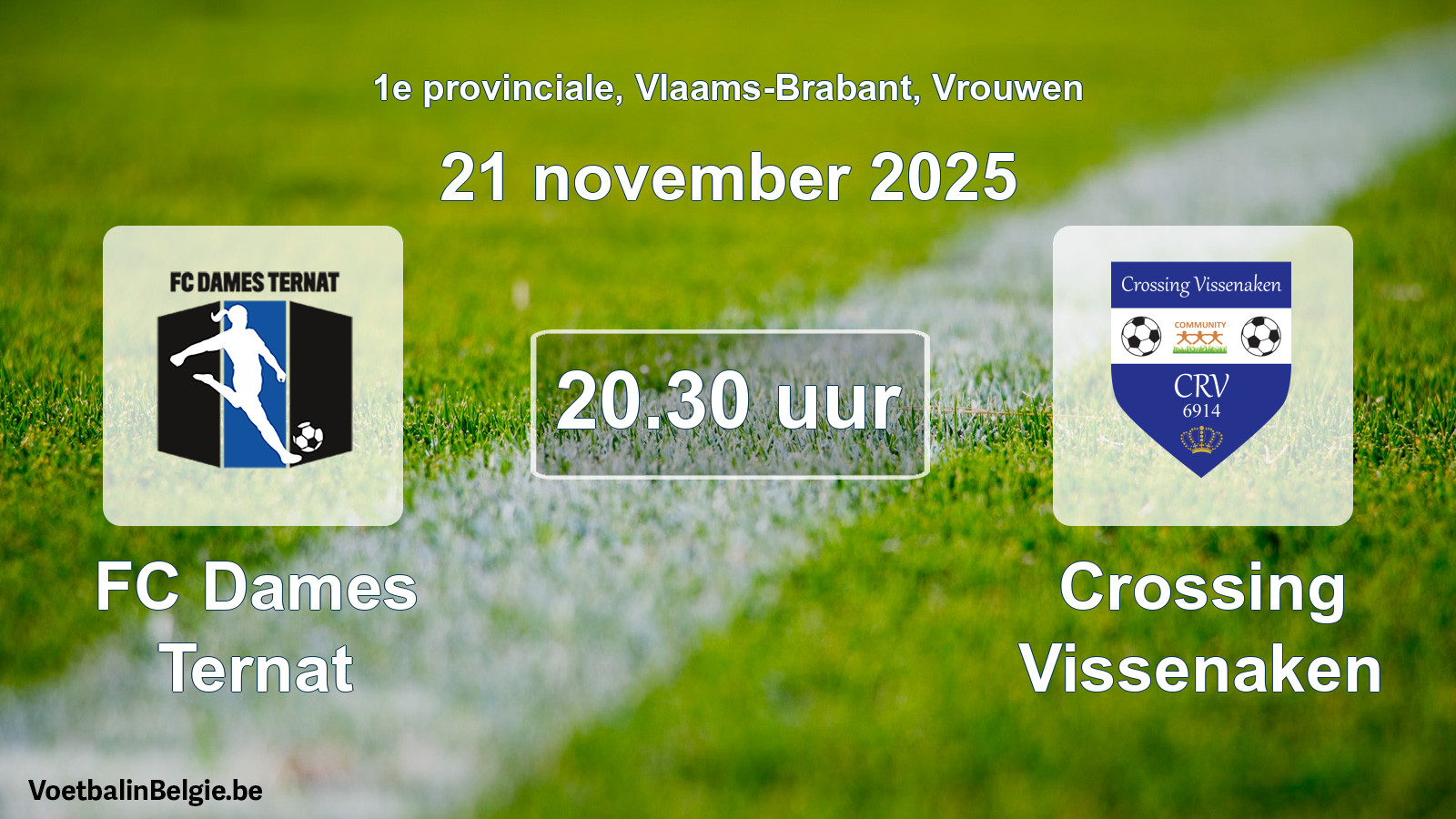 Scheduled match women football: FC Dames Ternat - Crossing Vissenaken (21 November 2025)