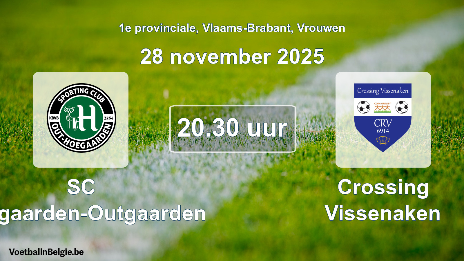 Geplantes Spiel frauen-Fußball: SC Hoegaarden-Outgaarden - Crossing Vissenaken (28 November 2025)
