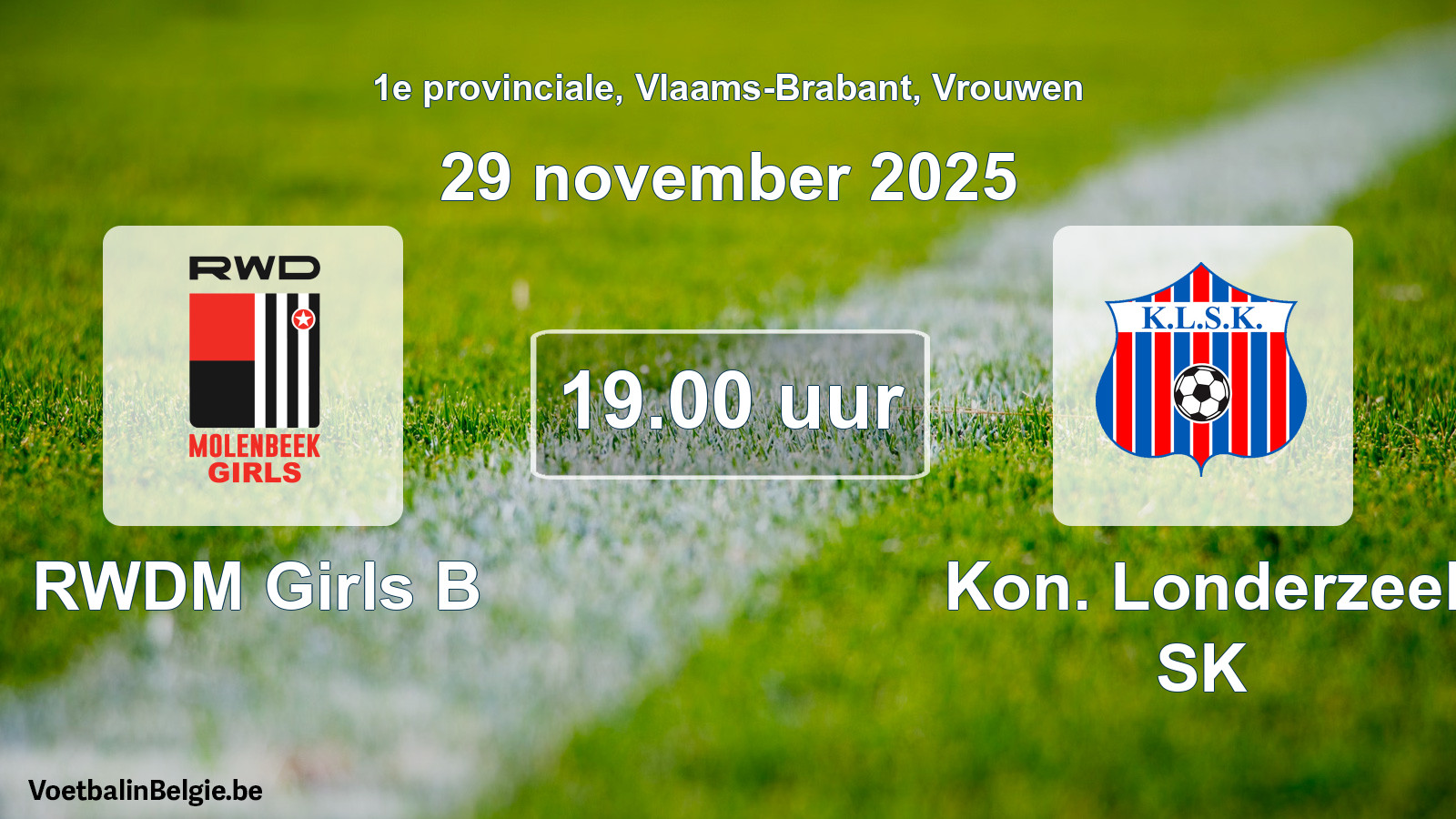 Geplande wedstrijd vrouwenvoetbal: RWDM Girls B - Kon. Londerzeel SK (29 november 2025)