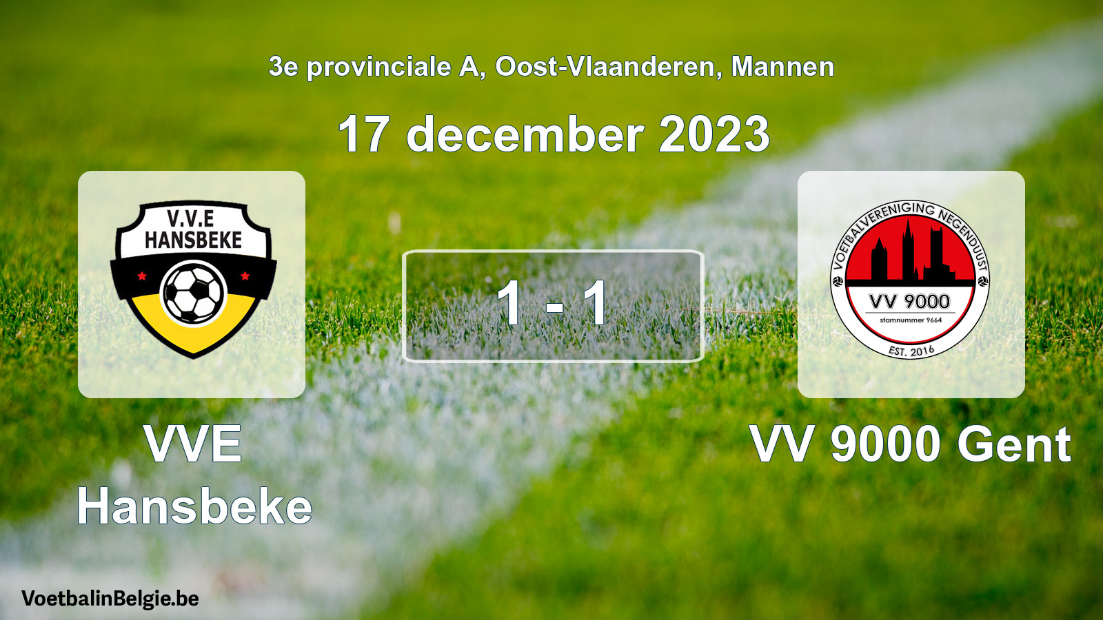 Played match men football: VVE Hansbeke - VV 9000 Gent 1 - 1 (17 December 2023)