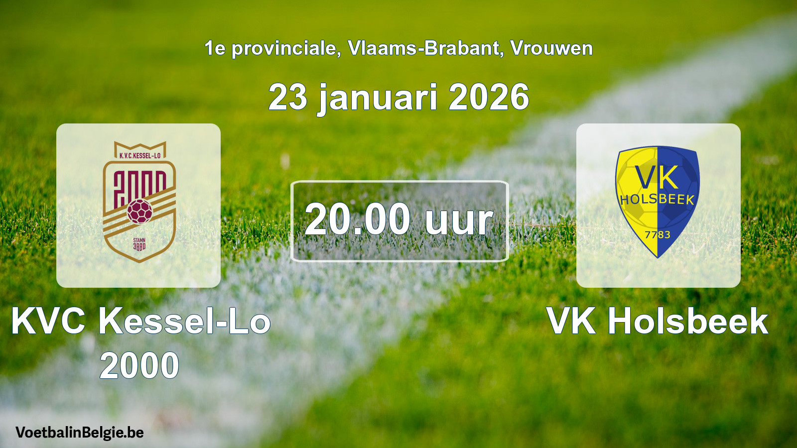 Scheduled match women football: KVC Kessel-Lo 2000 - VK Holsbeek (23 January 2026)
