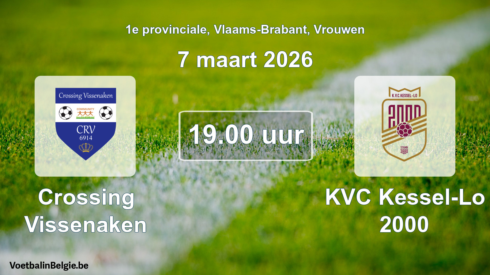 Scheduled match women football: Crossing Vissenaken - KVC Kessel-Lo 2000 (7 March 2026)