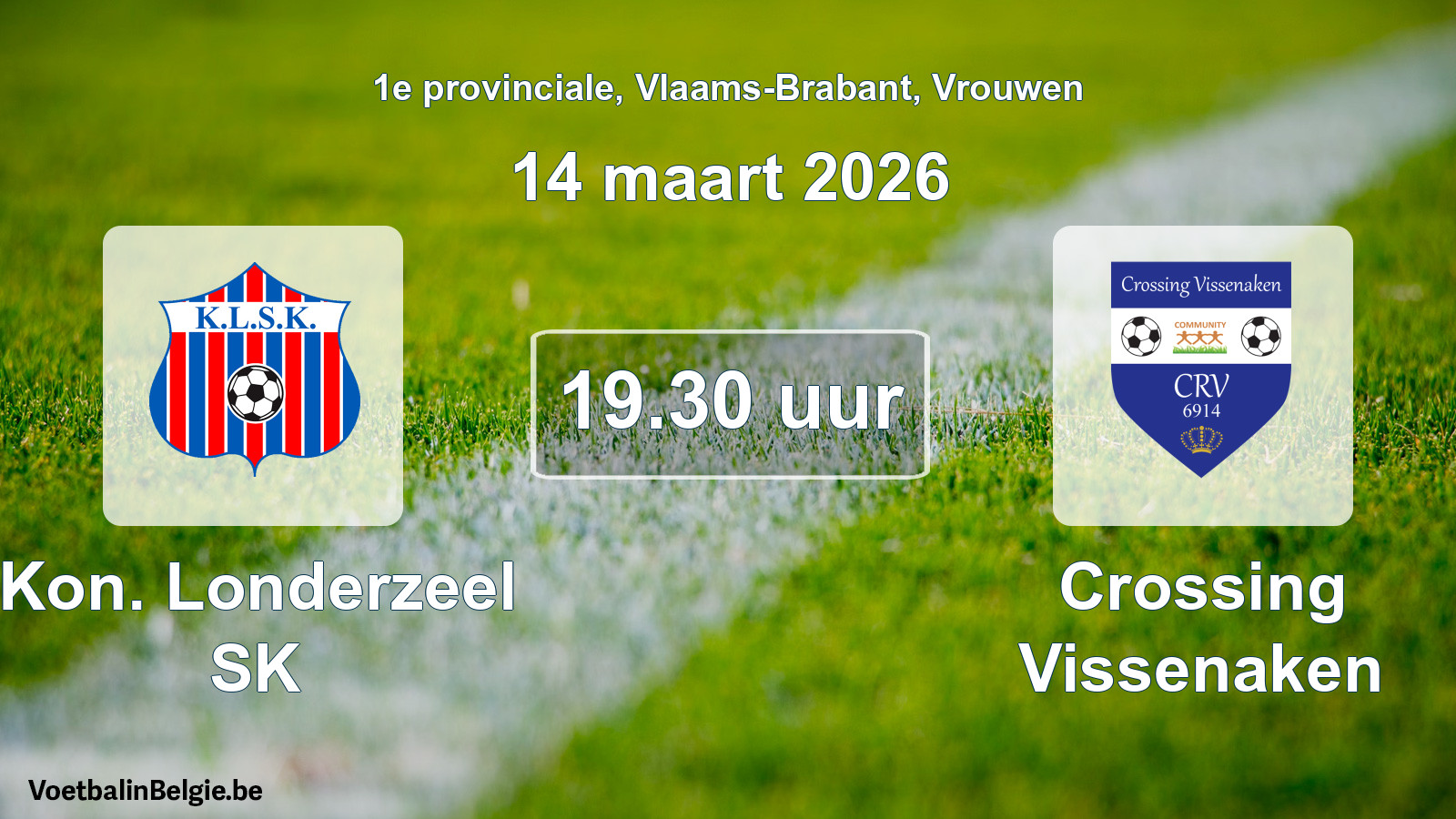 Geplande wedstrijd vrouwenvoetbal: Kon. Londerzeel SK - Crossing Vissenaken (14 maart 2026)