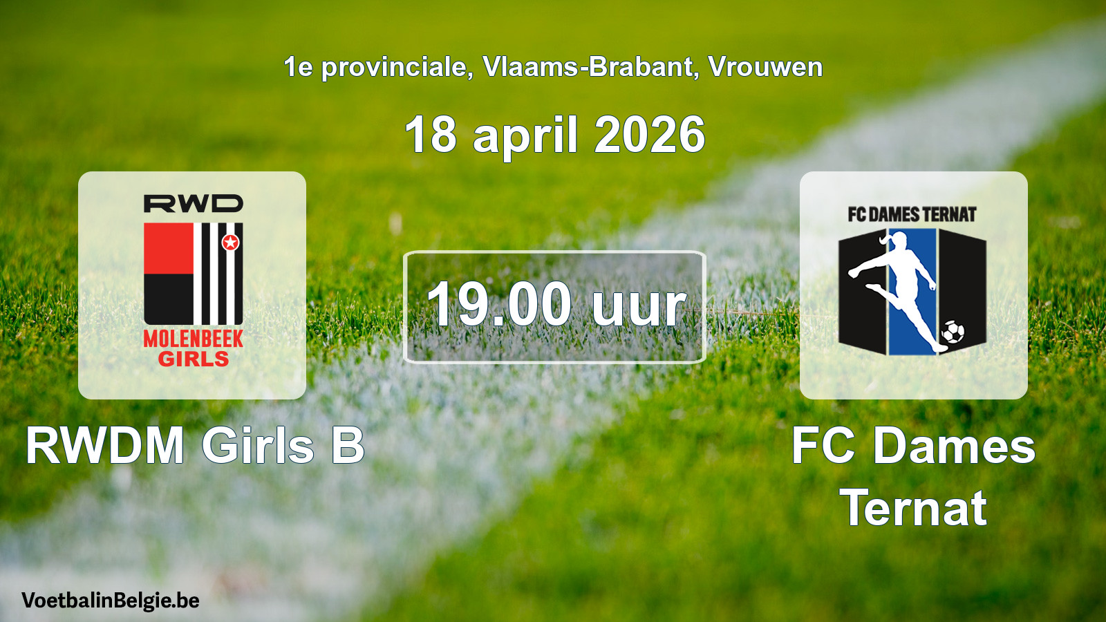 Scheduled match women football: RWDM Girls B - FC Dames Ternat (18 April 2026)