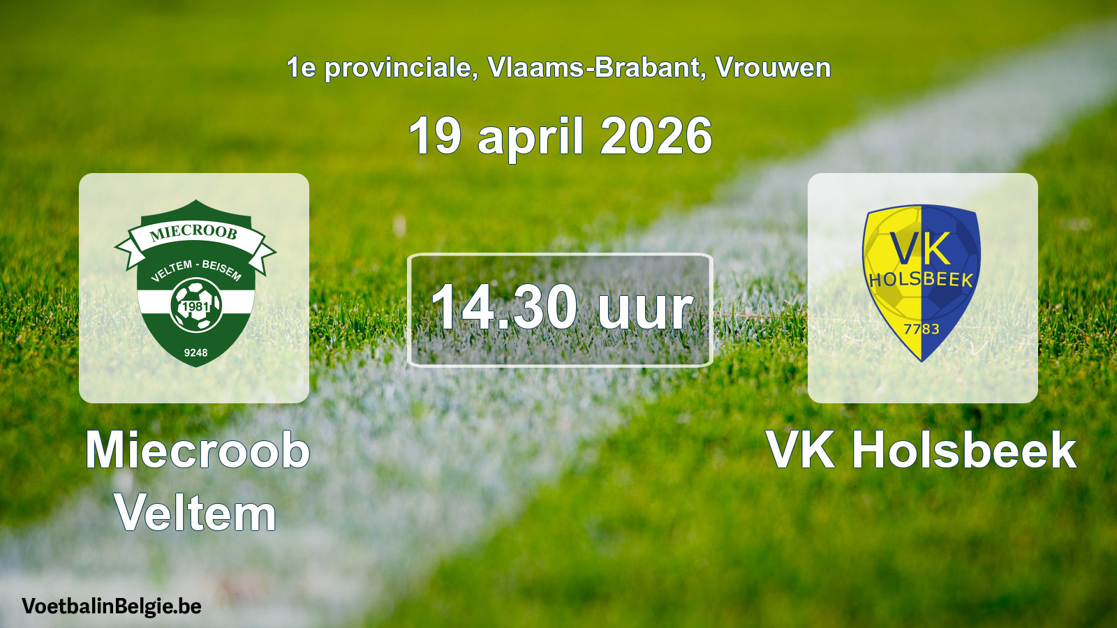 Scheduled match women football: Miecroob Veltem - VK Holsbeek (19 April 2026)